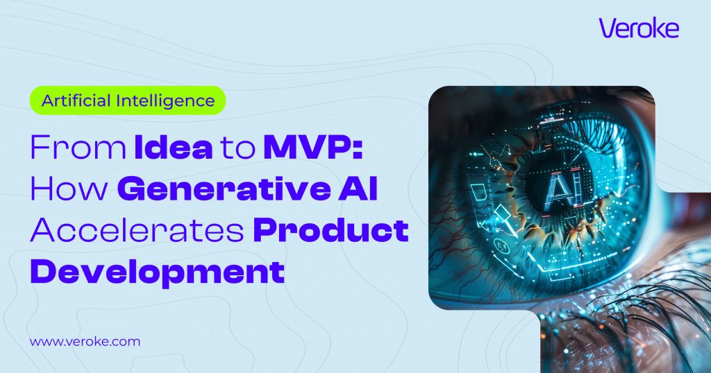 From Idea to MVP: How GenAI Accelerates Product Development?